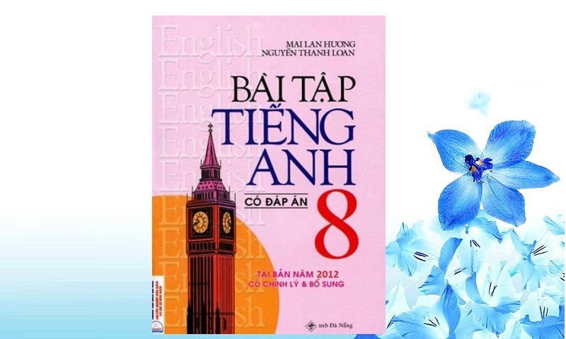 Download sách bài tập tiếng Anh Mai Lan Hương lớp 8 miễn phí