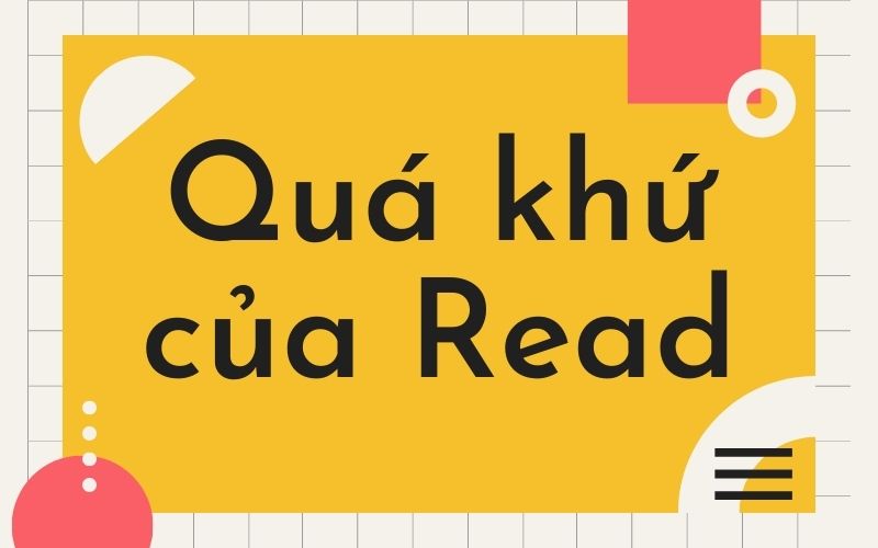 Cách đọc và khóa khứ của read
